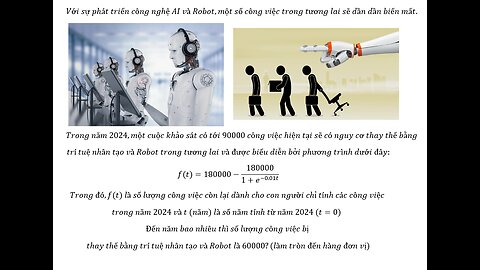 Toán 12: Hàm log: Với sự phát triển công nghệ AI và Robot,một số công việc trong tương lai sẽ