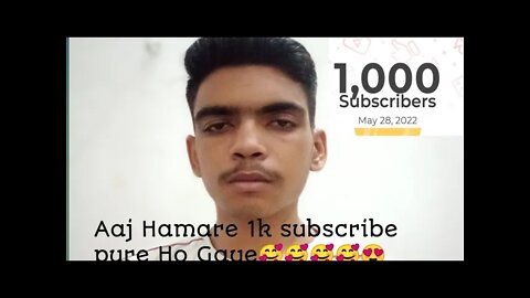 Aaj Hamari 1k subscribe YouTube family complete ho gai😍🥰😍😘😘😘😘