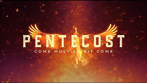 The Feast Of Pentecost : Baptism Of The Holy Spirit