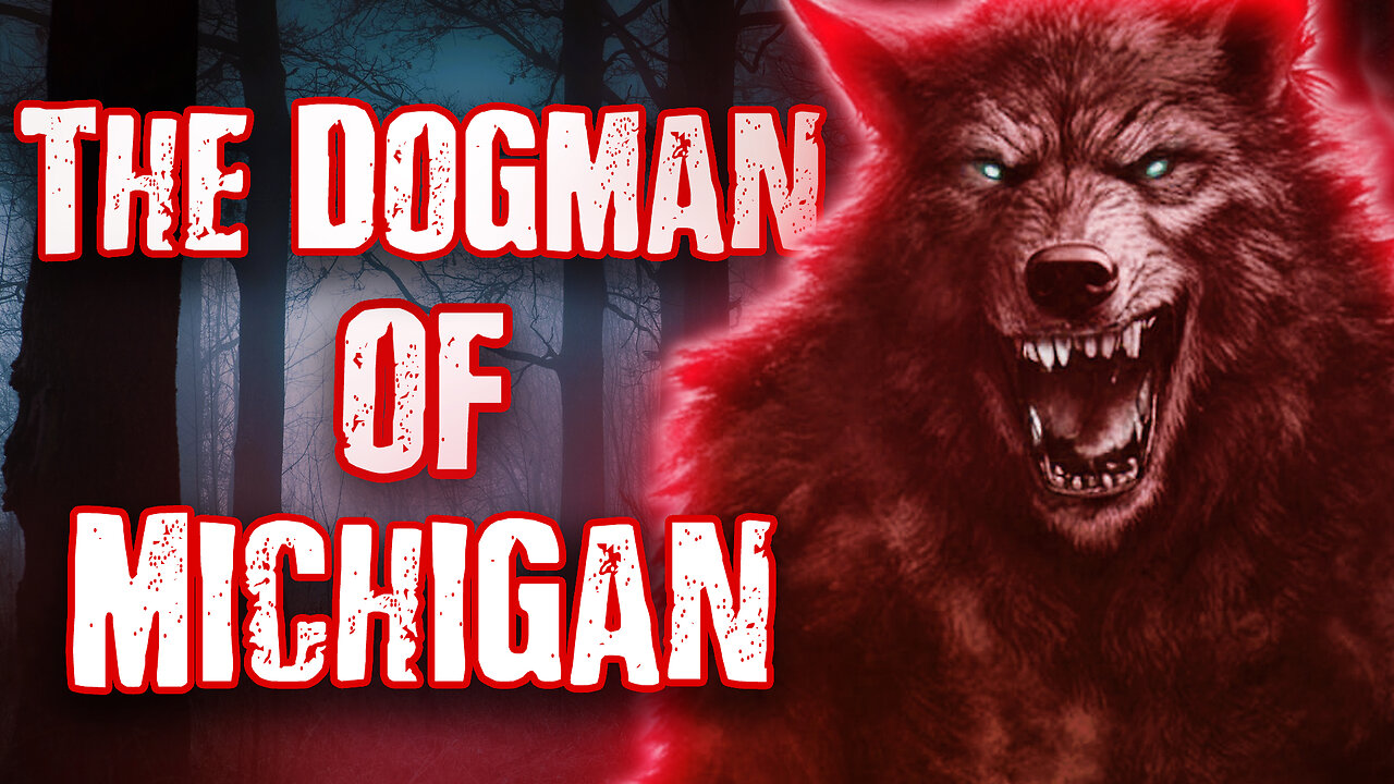 Michigan DOGMAN - Is This Freaky Creature A Monster or Myth?