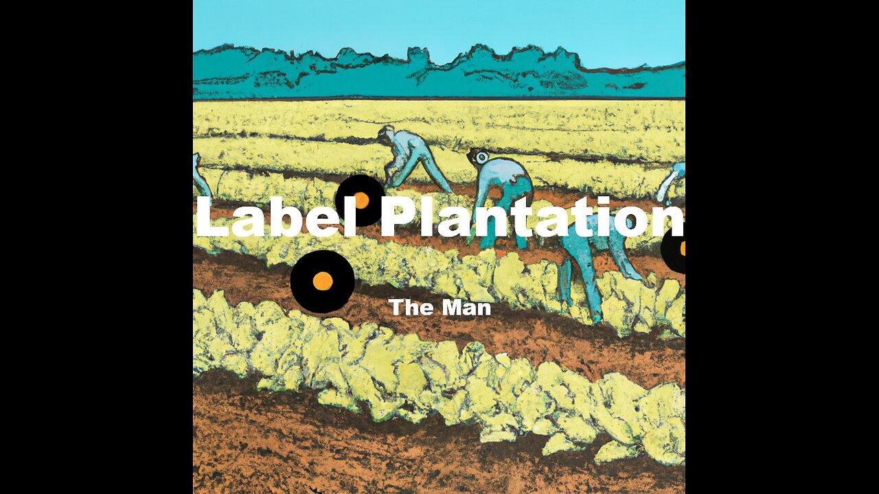 Label Plantation Lyric Video