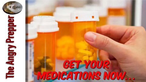 Get Your Medications Now...