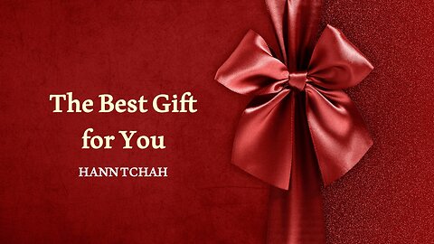 The Best Gift for You 당신을 위한 최고의 선물