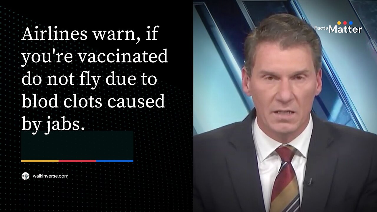 Airlines Warn If You Are Vaccinated, Do Not Fly Due to Blood Clots Caused by Vaccines