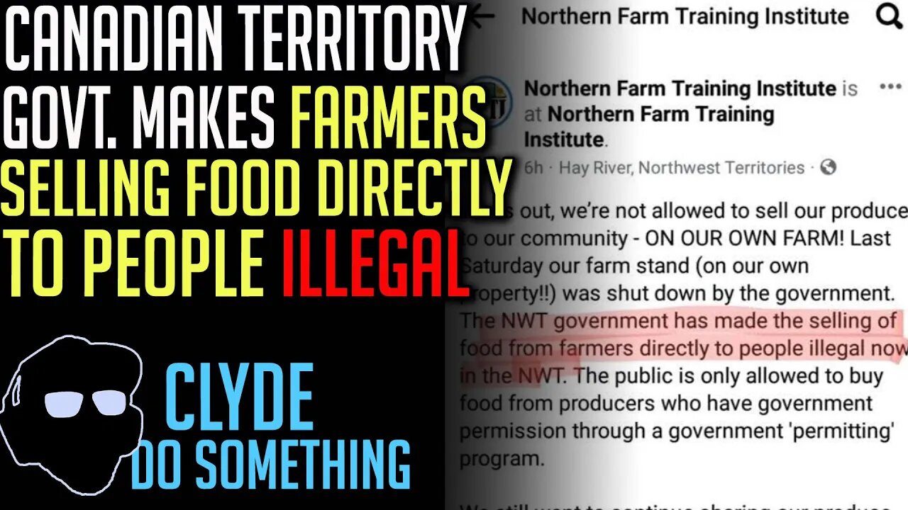 Govt. Makes Farmers Selling Food Illegal - Northern Farm Training Institute NWT