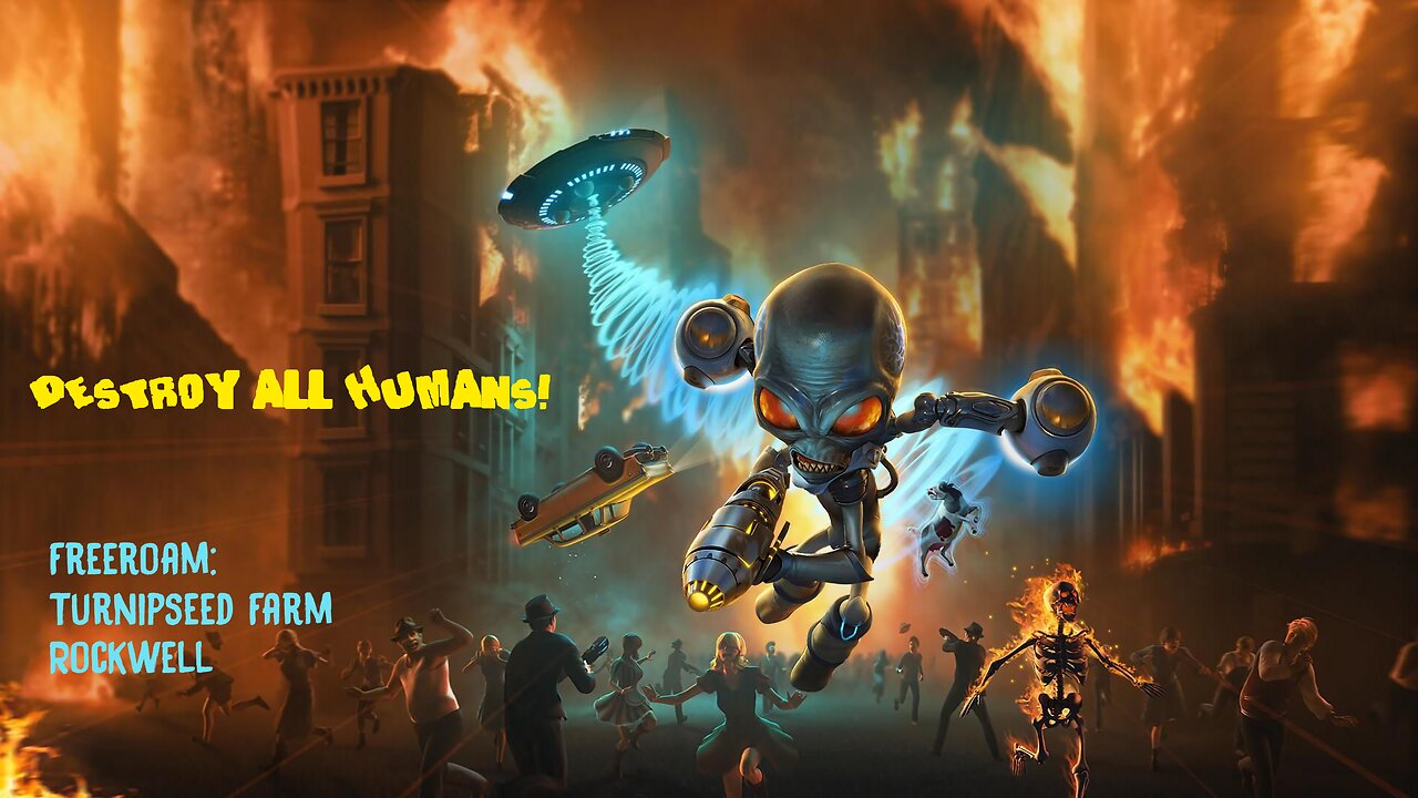 Destroy All Humans! (2020) - Freeroaming Turnipseed Farm And Rockwell | 2K 60