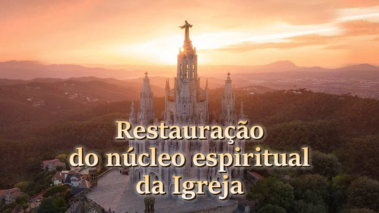 Informação para os bispos dos cinco continentes: Restauração do núcleo espiritual da Igreja