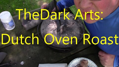 The Dark Arts of the Dutch Oven Pork Roast, Tripod Required