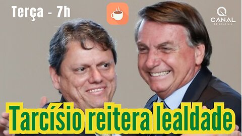26: Tarcisio reitera lealdade a Bolsonaro