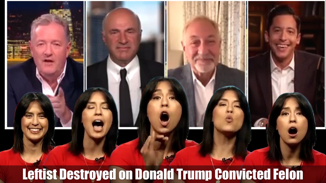 Leftist Destroyed By Piers Morgan Panel on Donald Trump, Convicted Felon