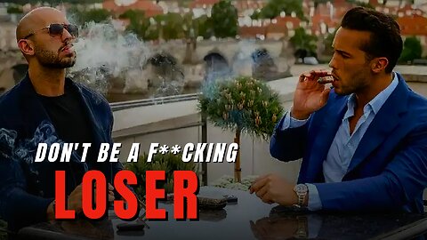 Stop Being Loser Forever | Tate Brother's Motivation That You Needed | Motivation Mastery X
