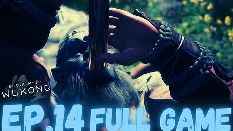 BLACK MYTH: WUKONG Gameplay Walkthrough EP.14- Daoist Master FULL GAME