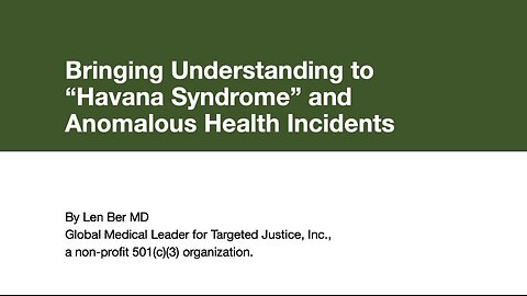Bringing Understanding to “Havana Syndrome” and Anomalous Health Incidents