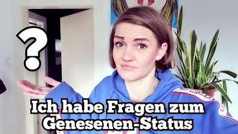 ??? Ich habe Fragen zum Genesenen-Status