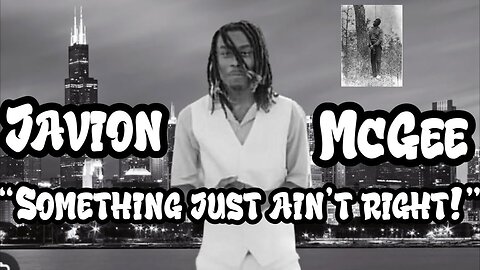 JAVION MCGEE WAS LYNCHED BEHIND WALMART