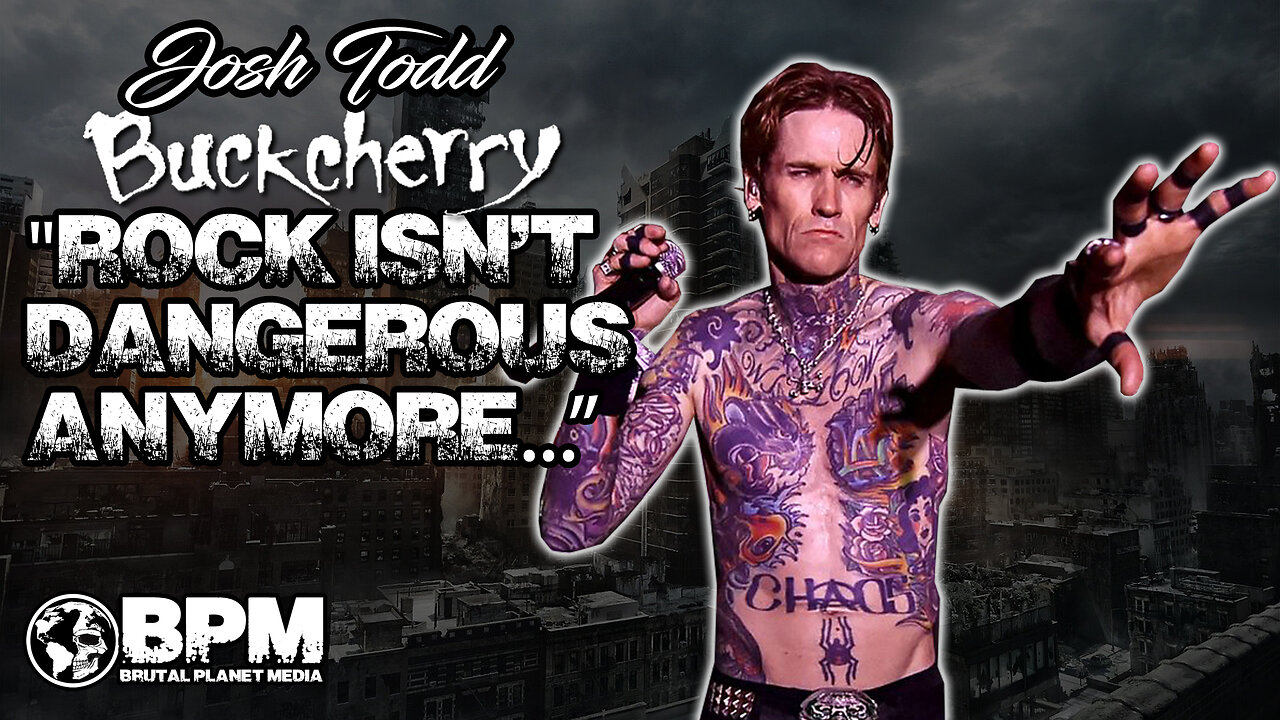 Buckcherry's Josh Todd: "Rock isn't dangerous anymore"