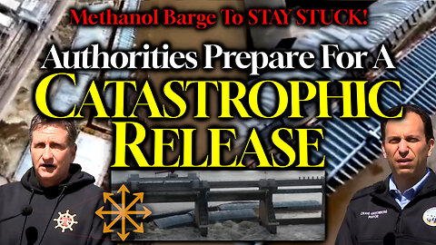 Louisville Methanol Barge To STAY STUCK Precariously! Officials Prep For "CATASTROPHIC RELEASE"!
