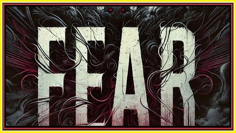 FEAR