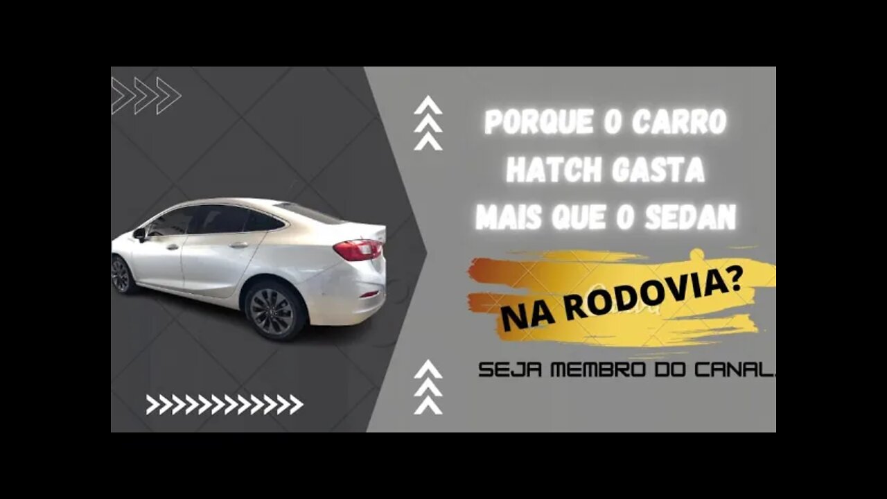 Carro sedan na rodovia gasta menos que carro hatch ? falo um pouco sobre isso, confere.