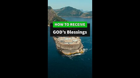 How to Receive God's Blessings