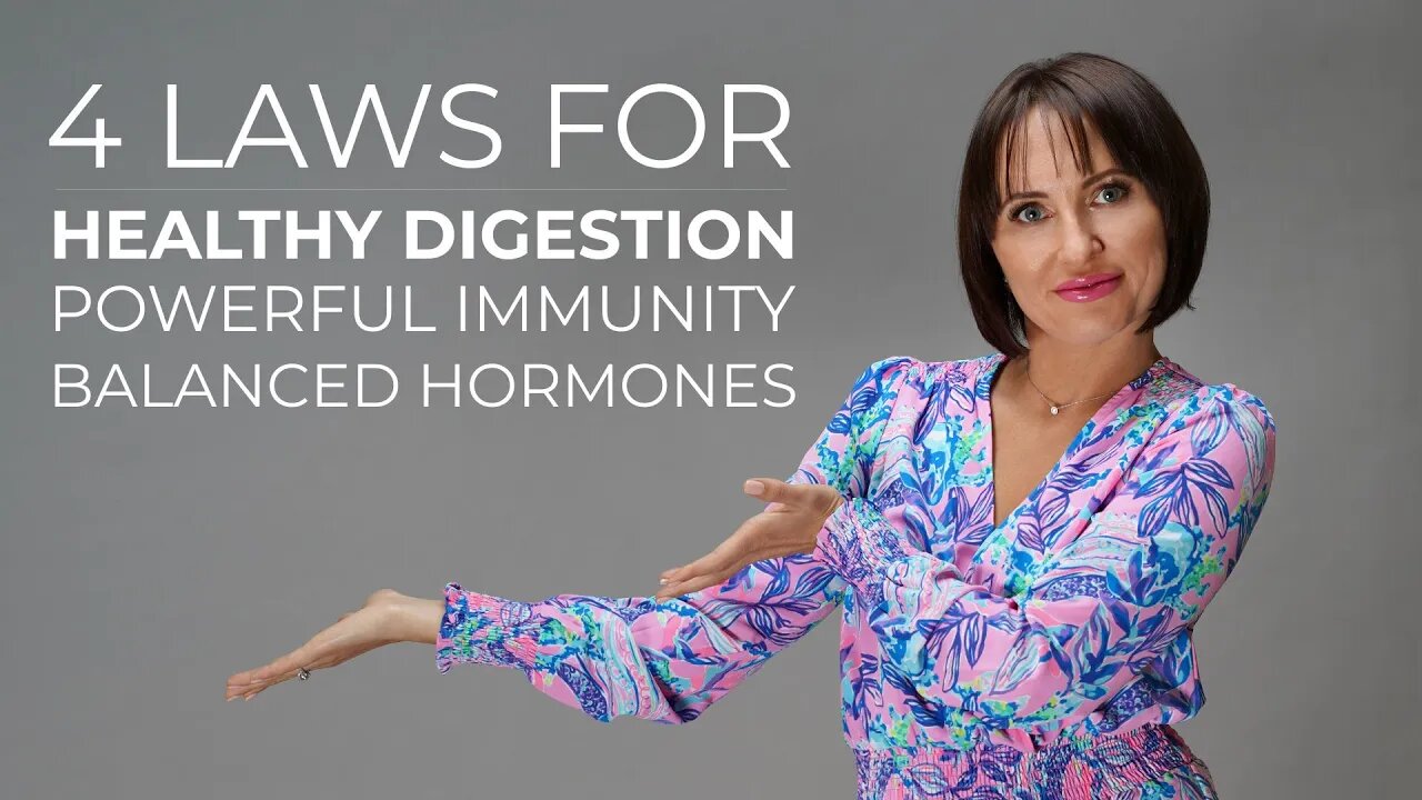 4 Laws For Healthy Digestion