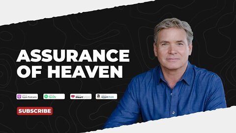 PODCAST: Assurance Of Heaven