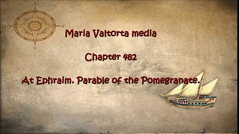 At Ephraim. The Parable of the Pomegranate.