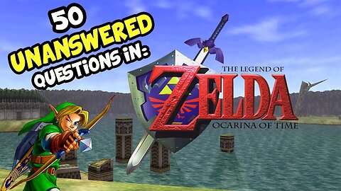 50 Unanswered Questions In The Legend of Zelda Ocarina of Time - ABrandonToThePast