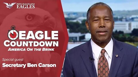 Secretary Ben Carson | Eagle Countdown: America On the Brink