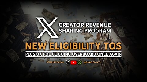 Twitter / X Creator Revenue: NEW ELIGIBILITY CRITERIA | UK Police Gone Mad (Again) | #Twitter #X