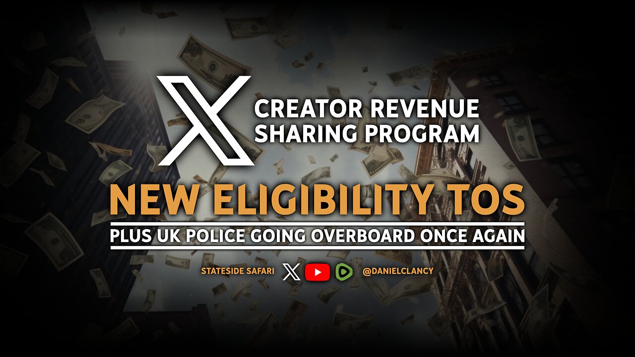 Twitter / X Creator Revenue: NEW ELIGIBILITY CRITERIA | UK Police Gone Mad (Again) | #Twitter #X
