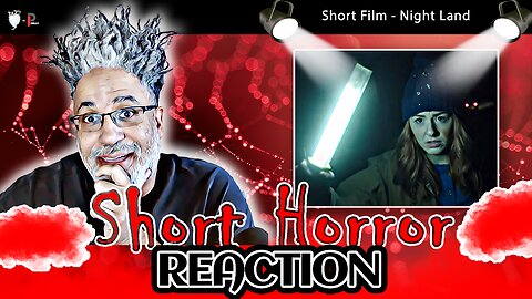 🎬🩸Horror Short Film "Night Land" | REACTION & REVIEW🩸🎬
