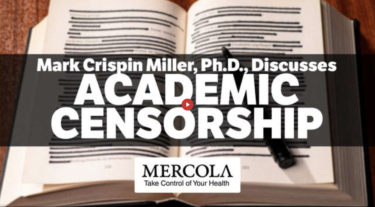 Mark Crispin Miller, Ph.D - Academic Censorship