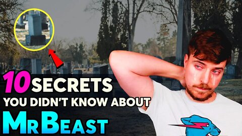 10 Secrets you didn't know about Mr Beast! (UNBELIEVEABLE!)
