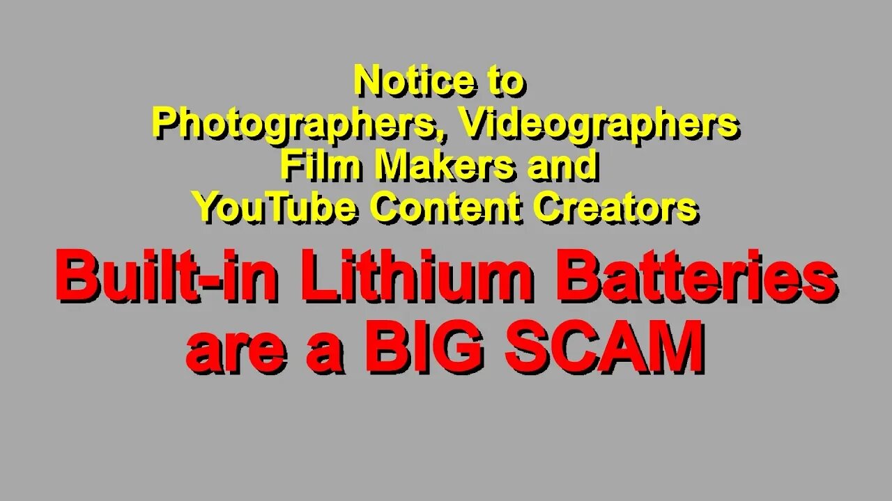 SCAM ALERT - Built-in Batteries for your Camera Gear
