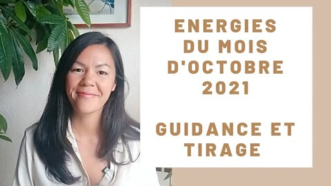 Energies du mois d'octobre 2021 - tirage & guidance