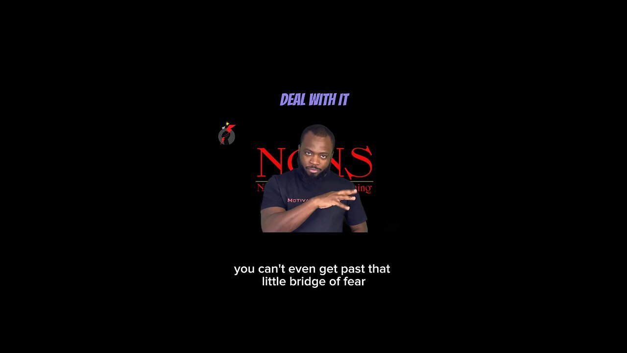 Deal With It #dayodman #thebridge #fear #eeyayyahh #motivation