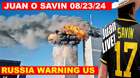 Juan O Savin Bombshell 08/24/2024 🔴 THE STORM IS UPON US 🔴 Phil Godlewski 🔴 Benjamin Fulford