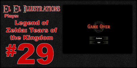 El El Plays Legend of Zelda Tears of the Kingdom Episode 29: Humble Pie