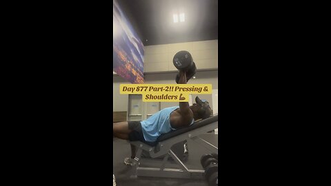 Day 877 Part-2 Pressing & Shoulders