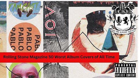 FTDP #304 Rolling Stones 50 Worst Album Covers of All Time