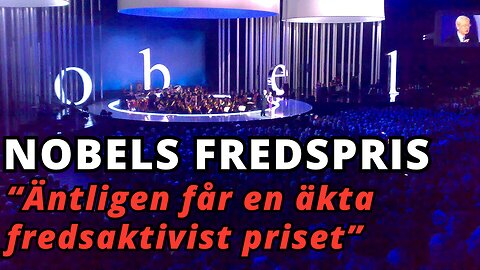 Krigshetsare och förbrytare för stå på sidan - nu belönas en fredsaktivist med Nobels fredspris