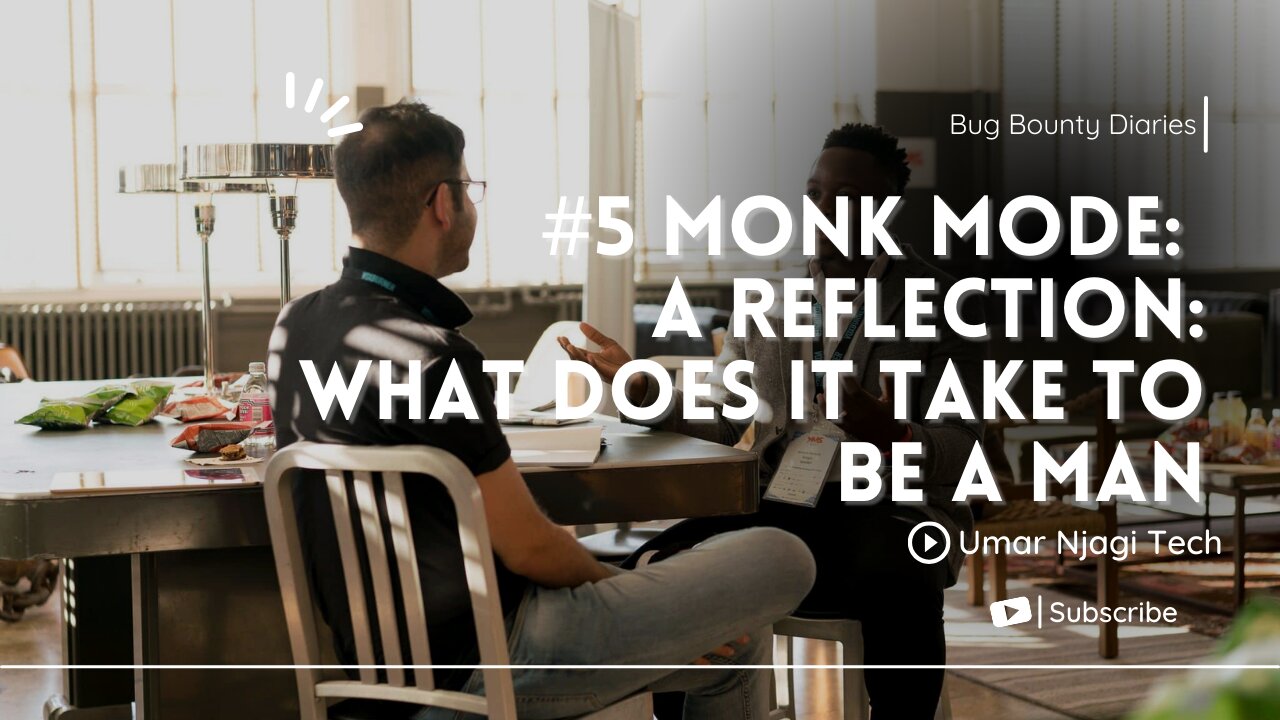 #monkmode Day in the life - Day 5 A Reflection | What it Takes To Be A Man.