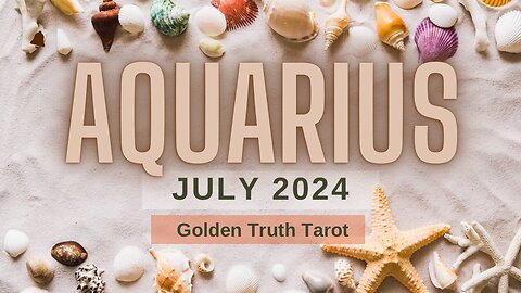 ♒️🔮AQUARIUS Tarot reading predictions for July 2024🔮♒️