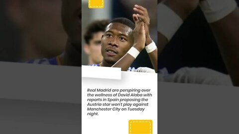 Real Madrid endure Alaba injury worry before Champions League confrontation with Man City #shorts