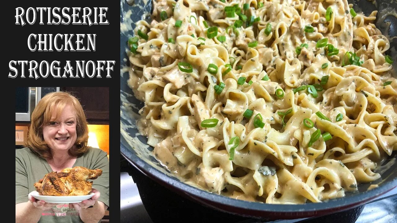 EASY ROTISSERIE CHICKEN STROGANOFF | A Delicious Chicken Twist on an Old Classic Recipe