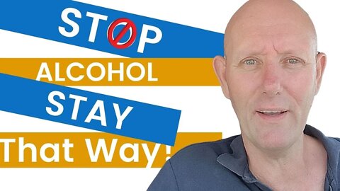 Tips to Stop Using Alcohol and Stay That Way