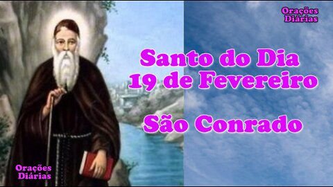 Santo do Dia 19 de Fevereiro, São Conrado