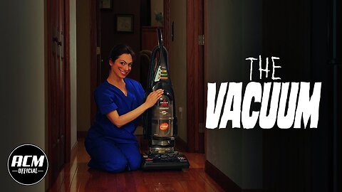 The Vacuum | Short Horror Film