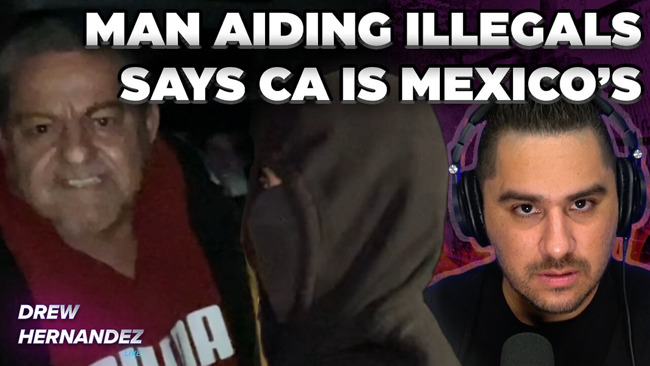 MAN AIDING ILLEGALS SAYS: "F*CK AMERICA, THIS IS A MEXICAN TERRITORY!"